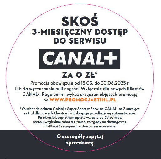 Promocja 3 miesiące abonamentu Canal + za darmo za zakup kosiarki STIHL